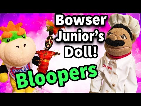 Bloopers: Bowser Junior's Doll [REUPLOADED]