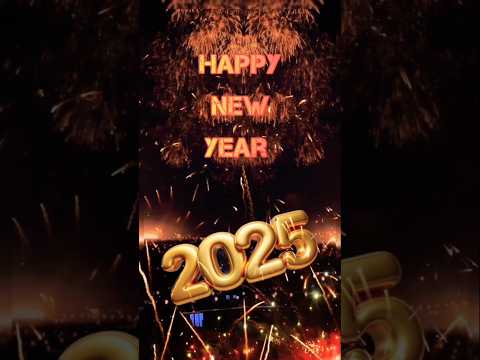 Happy New Year 2025 🥳 Happy new year whatsapp status | new year wishes | new year countdown 2025