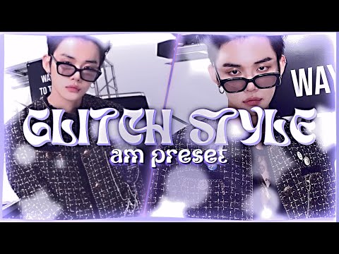 Glitch style preset base #19 || #yeonjun #txt #alightmotionedit # alightedit #glitch #amp