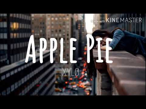 XYLØ - APPLE PIE (Lyrics)