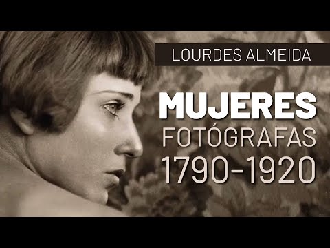 MUJERES fotógrafas 1790-1920: Lourdes Almeida en Imagen Líquida TV