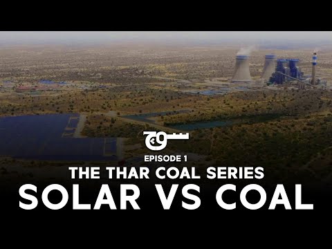 Solar Vs Coal | The Thar Coal Series - Episode 1 | Soch Videos