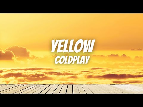 Coldplay - Yellow (Lyrics)