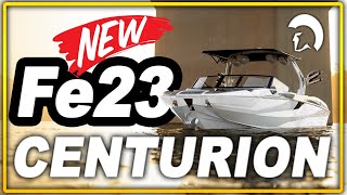 All New 2025 Centurion Fe23 - Wake Boat Walkthrough