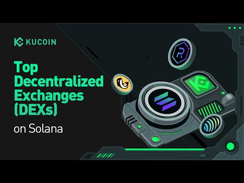 Top Decentralized Exchanges (DEXs) in the Solana Ecosystem