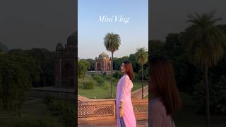 #minivlog #aesthetic #delhi #shorts #monuments #peace #medieval #ethnic #ethnicwear