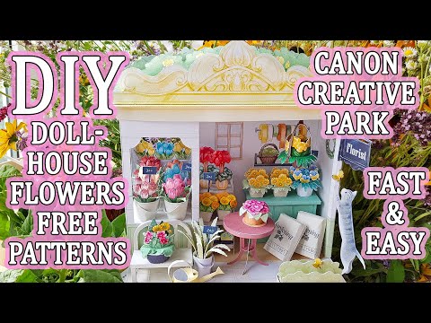 DIY plants for dolls fast & easy - Canon Creative park Flower Shop miniature dollhouse made of paper