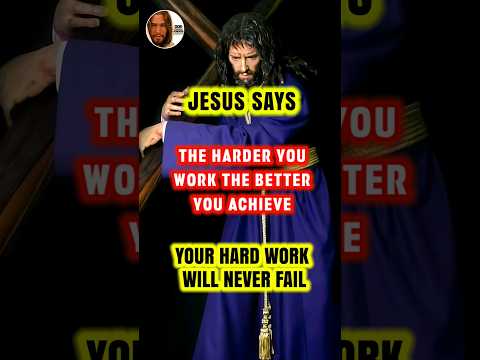 Your HARD Work will Never Fail | #jesus God's Message #shorts  #god