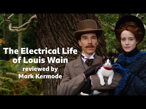 The Electrical Life of Louis Wain reviewed by Mark Kermode