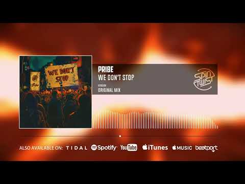 Pribe - We Don't Stop (Official Audio)