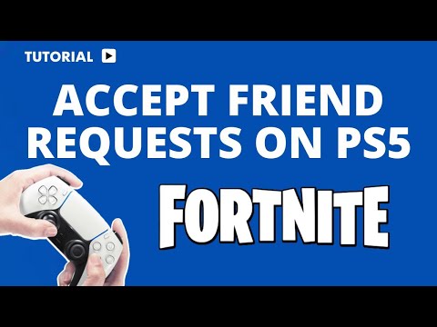 how to accept friend request on fortnite ps5