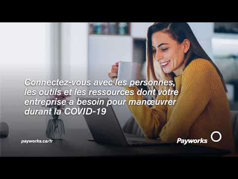 Manœuvrer avec Payworks durant la COVID-19