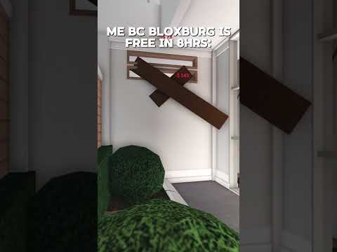 me bc bloxburg will be free in 8 hrs || #roblox #funny #bloxburg #bloxburghouses #shorts