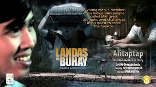 “ALITAPTAP” | Landas Ng Buhay