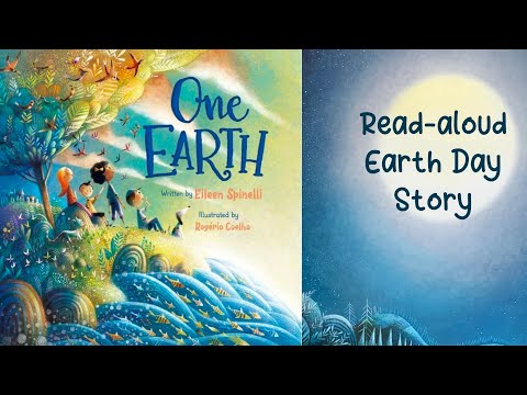 READ ALOUD: ONE EARTH by Eileen Spinelli | Earth Day Stories For Kids