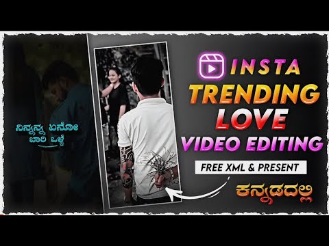 Trending Love Status Video Editing Tutorial In Kannada Alight Motion Video Editing || 2023