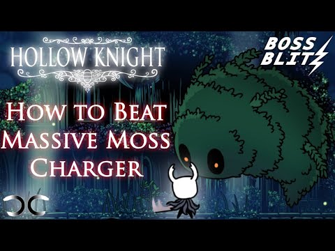 How to Beat Massive Moss Charger | Hollow Knight | Boss Blitz