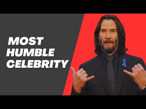 Why Keanu Reeves is the Most Humble Celebrity