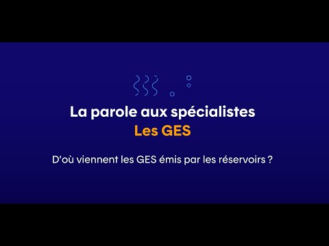 D’où viennent les GES émis par les réservoirs?