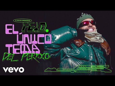 Feid - el único tema del ferxxo (Official Live Performance) | Vevo