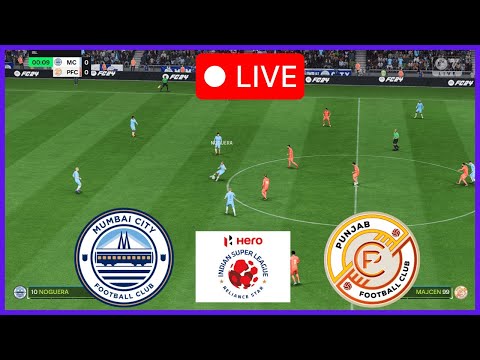 🔴LIVE - MUMBAI CITY FC vs PUNJAB FC LIVE | ISL 2024-25 | Watch Along & Football Match