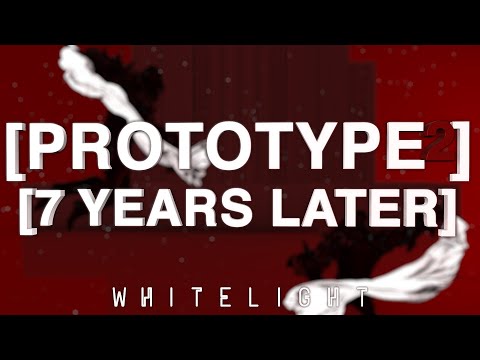 PROTOTYPE 2: 7 Years Later