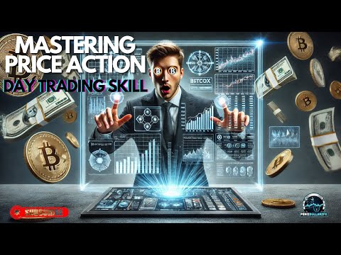 Mastering Price Action: The Ultimate Tool for Day Traders