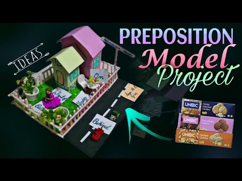 Preposition Model School project Ideas | Creative