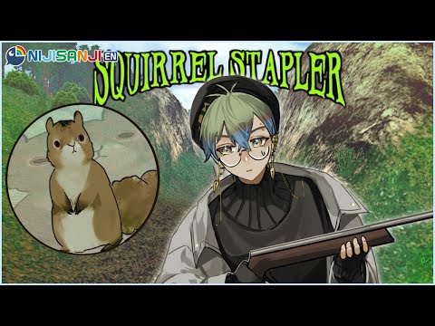 【SQUIRREL STAPLER】Yes, that's the game's name【NIJISANJI EN | Ike Eveland】