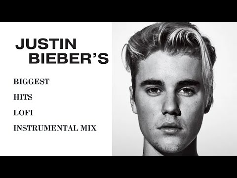 justin bieber's biggest hits | 2 hour lofi instrumental mix