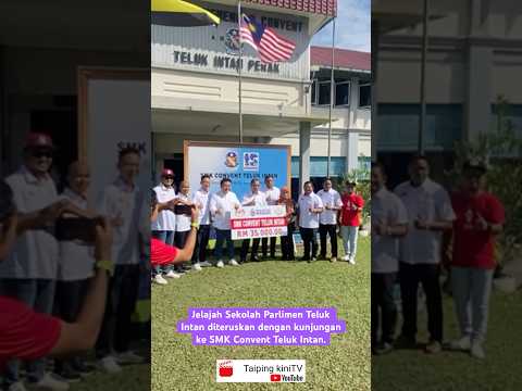 Jelajah Sekolah Parlimen Teluk Intan diteruskan dengan kunjungan ke SMK Convent Teluk Intan.