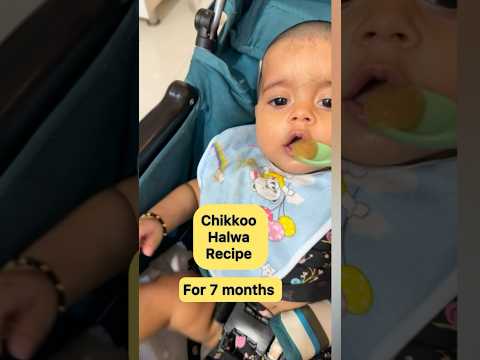 Chikoo halwa for 7 months old ! Baby Food Recipe