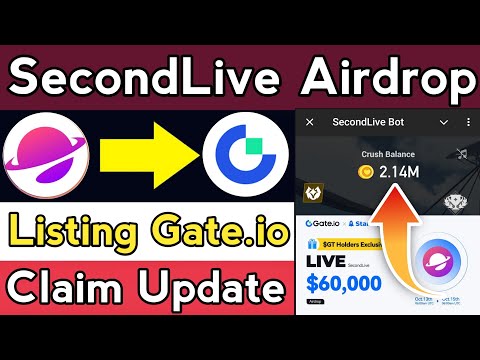 Secondlive Airdrop Listing Gate.io  || Secondlive Airdrop listing date || Secondlive Airdrop update