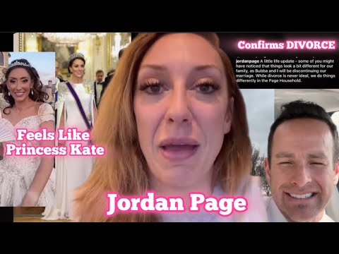 Jordan Page CHEATING RUMORS (Jordan Feels Like Princess Kate Middleton)