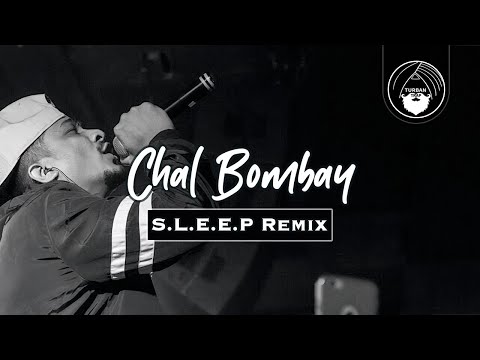 Chal Bombay (S.L.E.E.P Remix) - DIVINE | Turban Trap