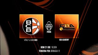 TERCERA FEB J11  | Vítaly La Mar BCBadajoz vs CBA Academy