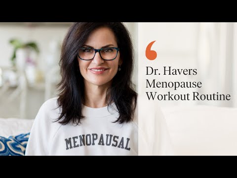 Dr. Havers Menopause Workout Routine