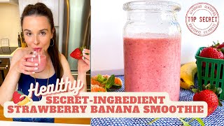 SECRET-Ingredient Strawberry Banana Smoothie