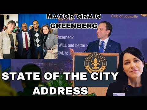 State of The City Address & OFFICE OF IMMIGRANT AFFAIRS - LOUISVILLE