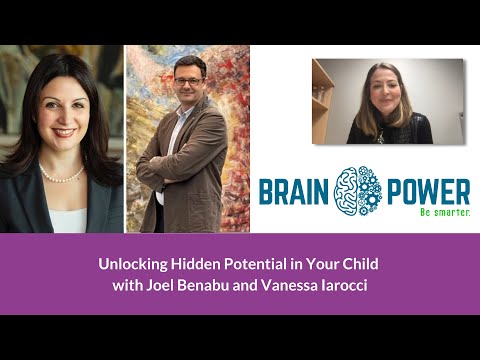 Unlocking Hidden Potential in Your Child with Joel Benabu and Vanessa Iarocci - October 25, 2022