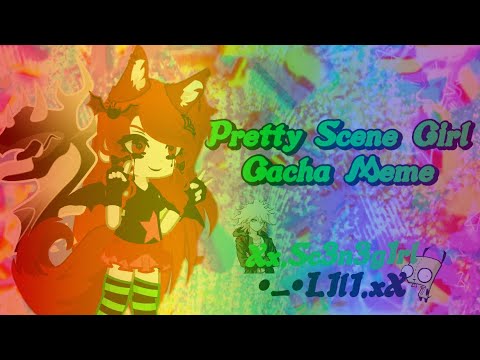 \/Pretty Scene Girl⛓️💚🖤\/Gacha Life 2 Meme(First Time Tweening)