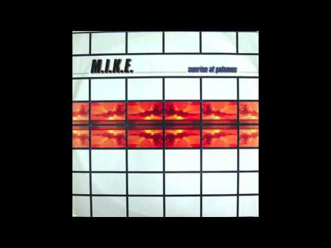 M.I.K.E. - Sunrise At Palamos