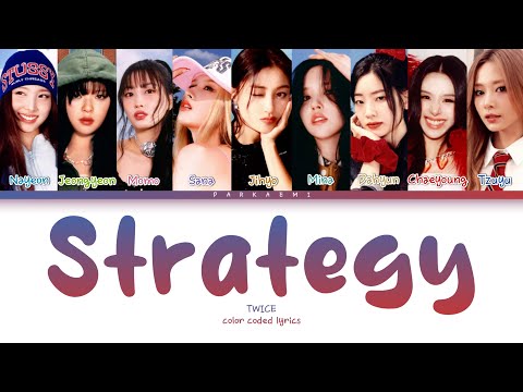 {VOSTFR} TWICE - 'Strategy' (Color Coded Lyrics Eng/Vostfr)