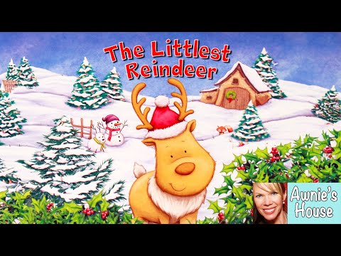 🎄 THE LITTLEST REINDEER Sometimes Little is the Perfect Size Kids Book Read Aloud