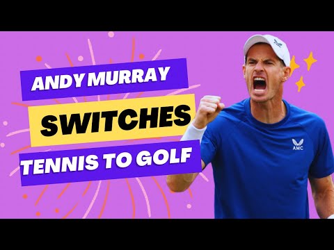 "Andy Murray Embarks on Golf Career After Tennis Retirement"