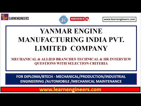 YANMAR ENGINE MANUFACTURING INDIA PVT. LIMITED COMPANY TECHNICAL AND HR INTERVIEW || ENGINEERING ||