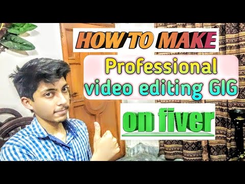 how to create a video editing gig on fiverr| how to do video editing on fiverr|fiverr video editing