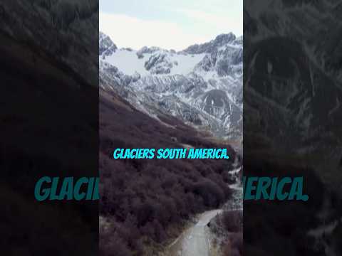 Top 5 Largest Glaciers in South America! #glacier #largest #shorts