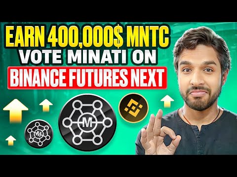 Minati Coin - Vote on Binance & earn up to $80 $MNTC / Earn Free Money