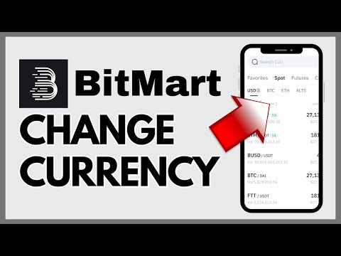 How to Change Currency on BitMart 2024?